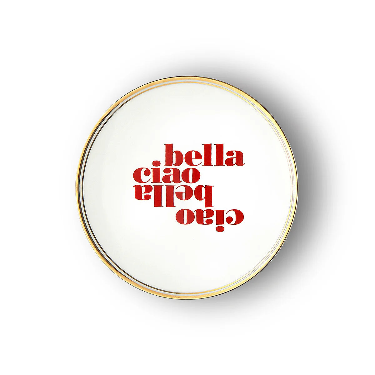 Petite assiette blanche Bitossi, inscription "bella ciao" en rouge avec bord doré.